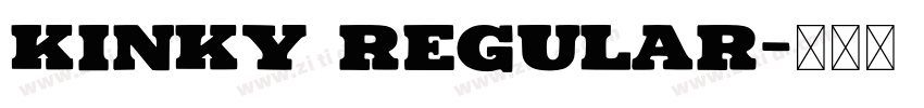Kinky Regular字体转换